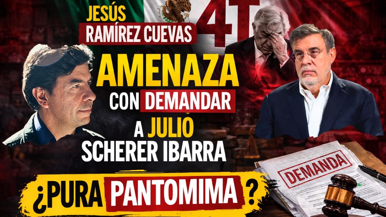 Jesús Ramírez Cuevas AMENAZA con Demandar a Julio Scherer Ibarra |¿Pura Pantomima o Guerra en la 4T?
