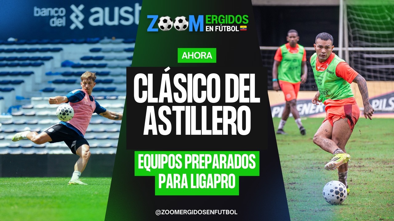 #ZoomergidosEnFútbol Se viene el Clásico del Astillero