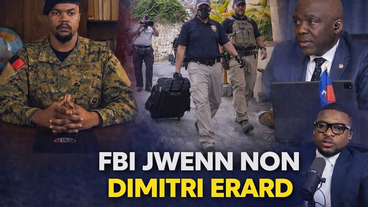 SA FEK TONBE,FBI JWENN NOM DIMITRI ERARD EX KOMANDAN USGPN NAN DOSYE KAY CTU A,VIN TANDE 