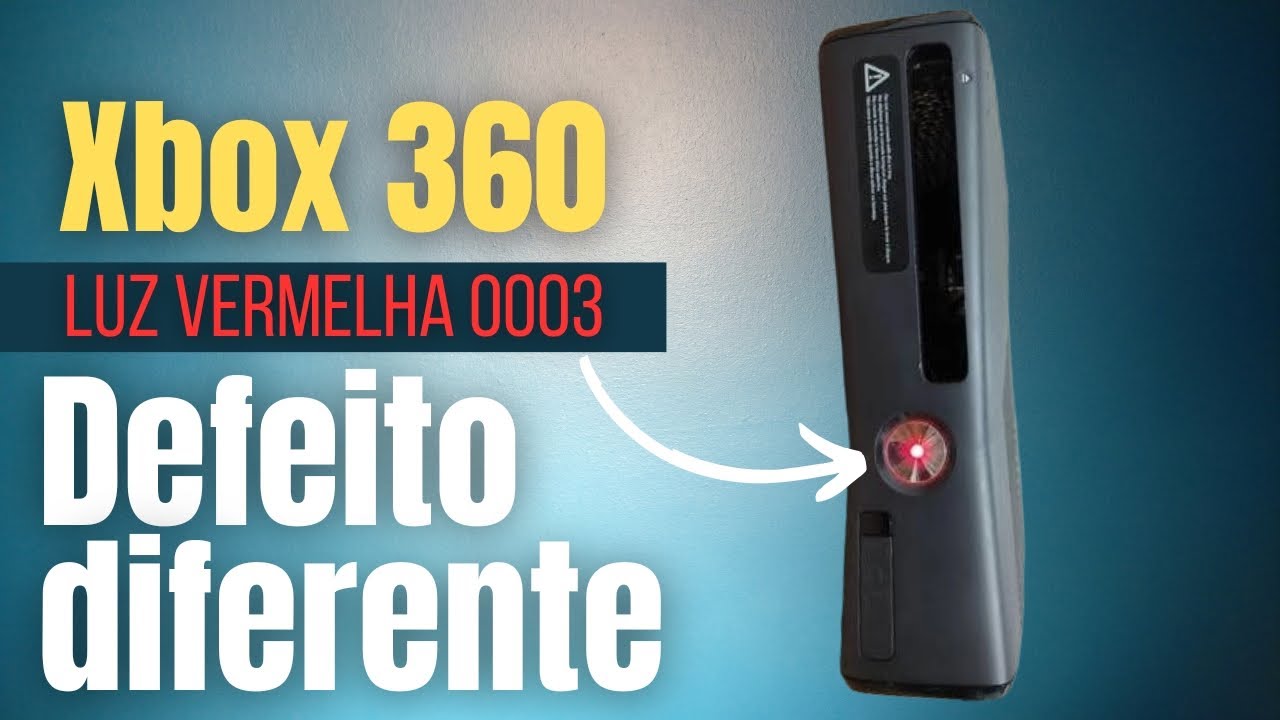 Xbox 360 Luz vermelha erro 0003 defeito diferente (Resolvido)