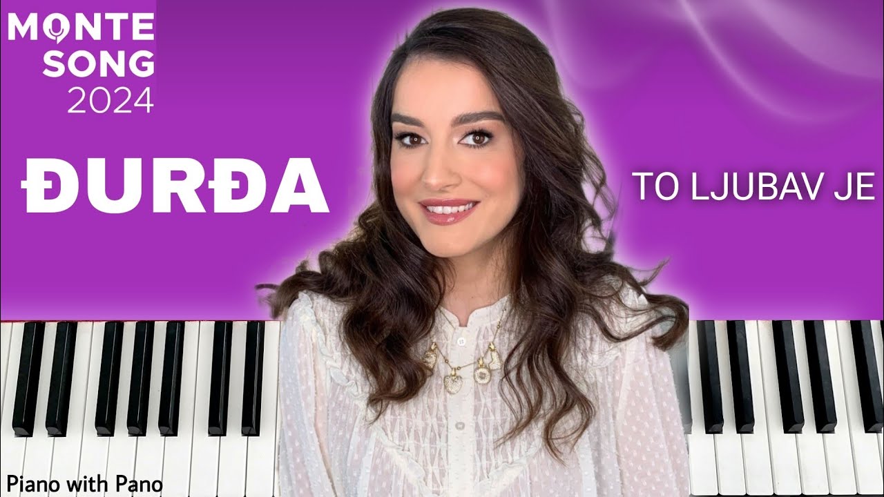 ÐURÐA - To Ljubav Je | Montesong 🇲🇪 2024 | Piano Cover | Montenegro ESC 2025