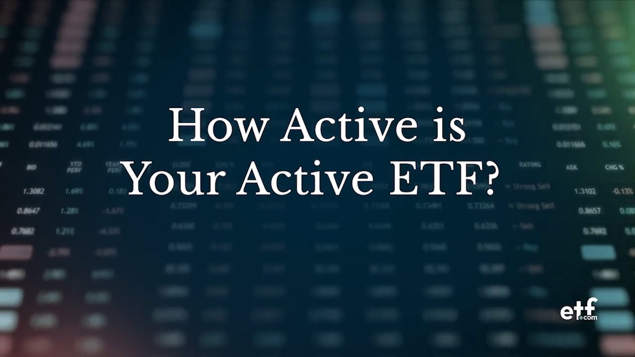 [Talk ETFs] How Active Is Your Active ETF?