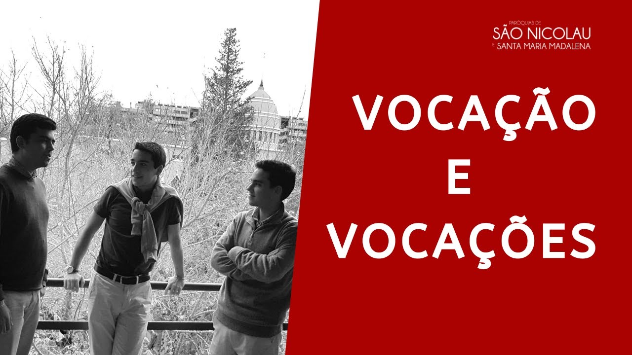 Vocação e Vocações - Semana de oração pelos Seminários