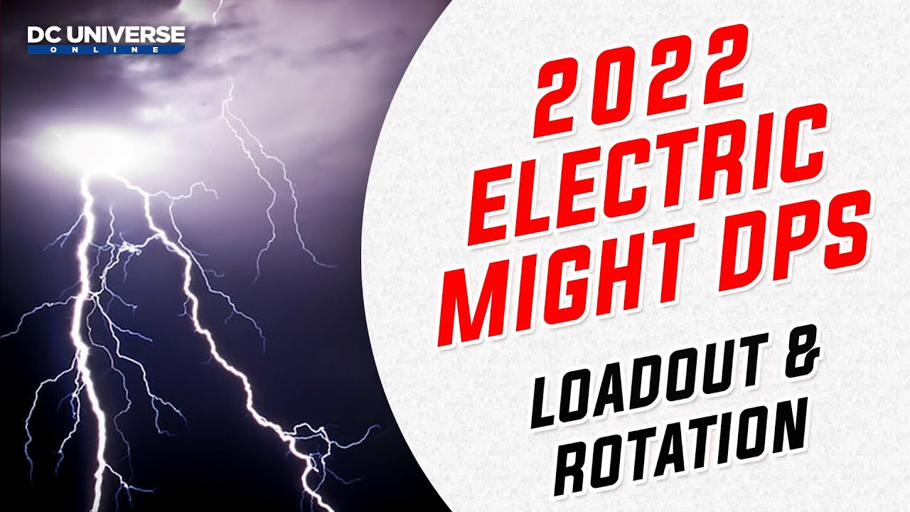 DCUO Guide: Electric Might DPS 2022