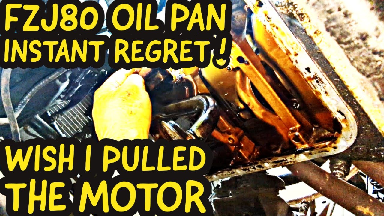 Мгновенное СОЖАЛЕНИЕ - Масляный поддон FZJ80 - Мне нужно было СНЯТЬ ДВИГАТЕЛЬ