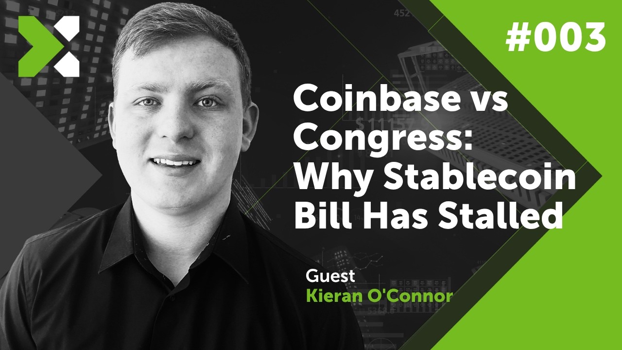 Coinbase vs Congress: Why Stablecoin Bill Has Stalled | Ep 003