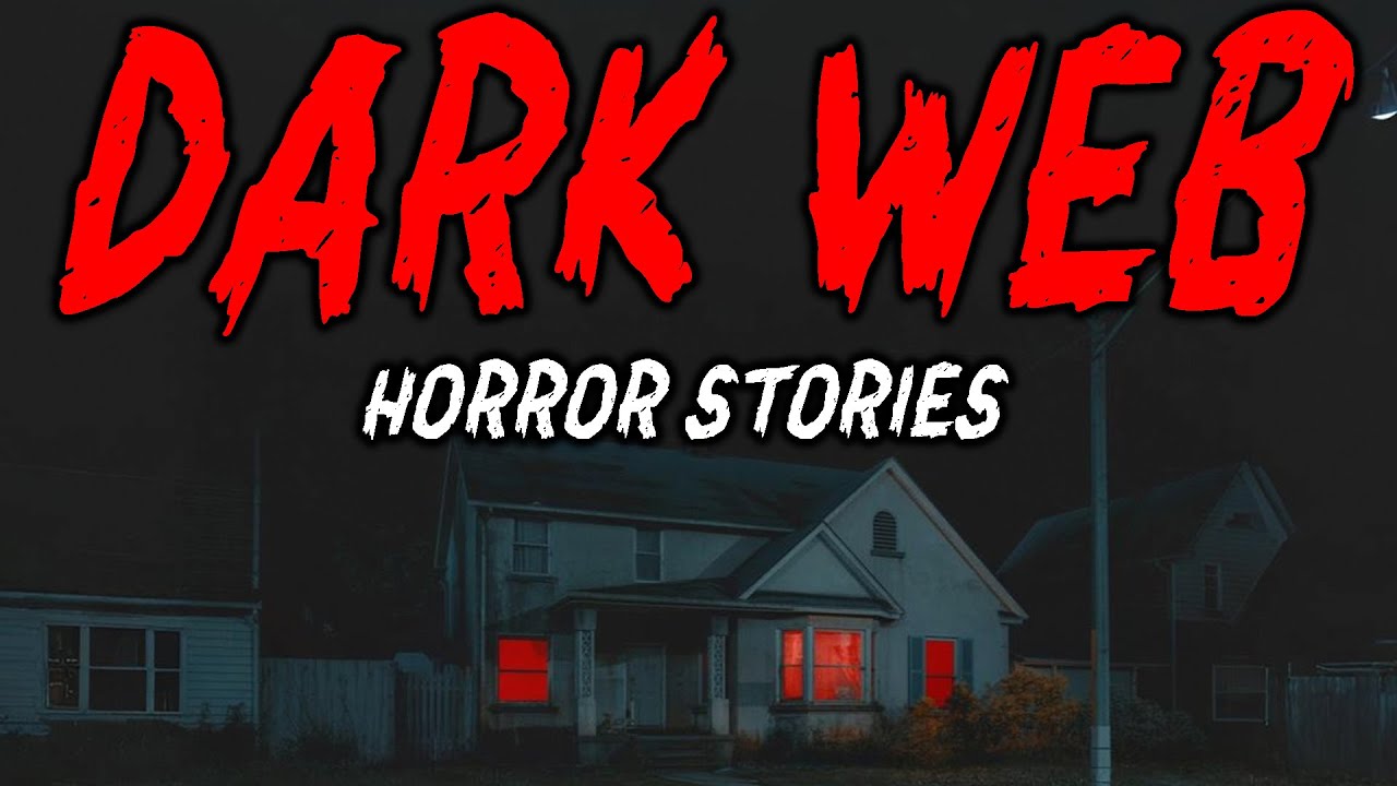 9 True Dark Web Horror Stories | 