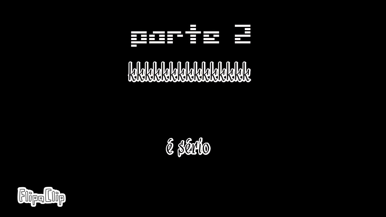Parte 2 só se inscrever