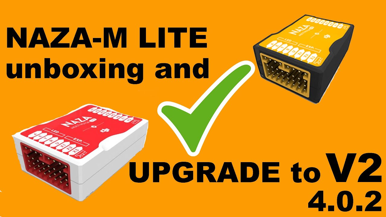 Naza-M Lite upgrade to Naza-M V2 - 4.0.2