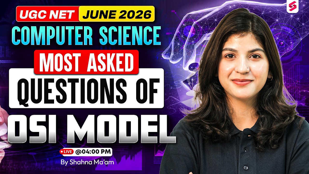 UGC NET Computer Science Preparation | OSI Model UGC NET Computer Science By Shahna Mam