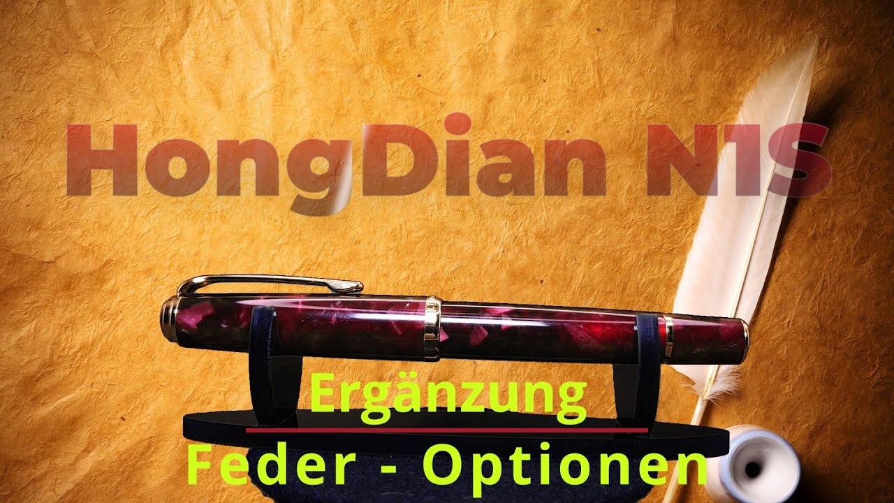 REUP:  Ergänzung zum *HongDian N1S* 👉 Feder-Optionen  👍