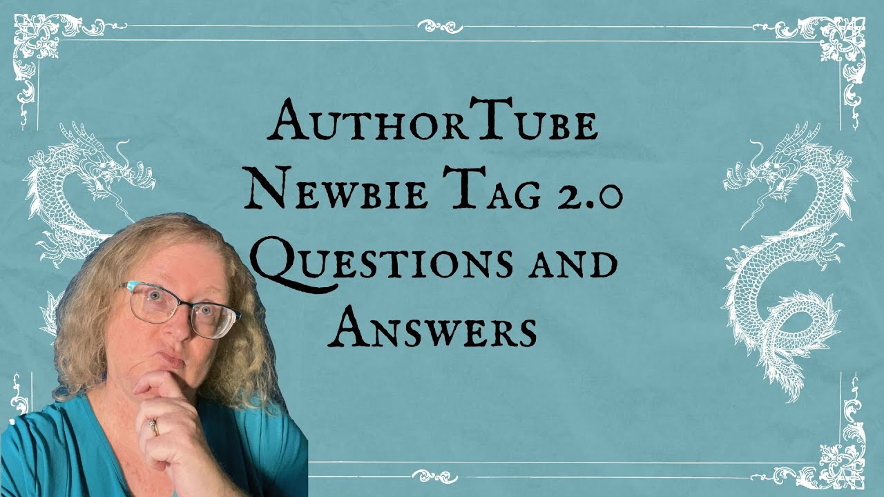AuthorTube Newbie Tag 2.0 Questions and Answers