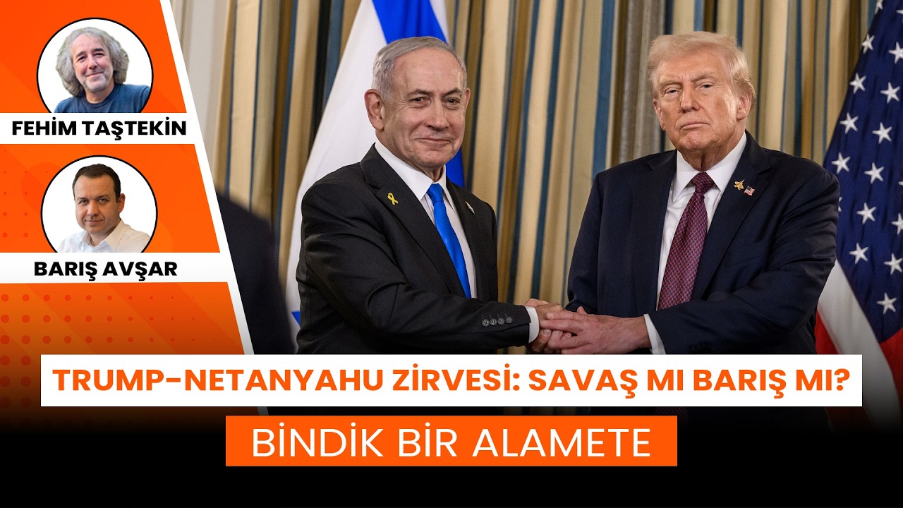 🔴 #CANLI | Trump-Netanyahu görüşmesi, Fidan'ın Irak sözleri | Bindik Bir Alamete