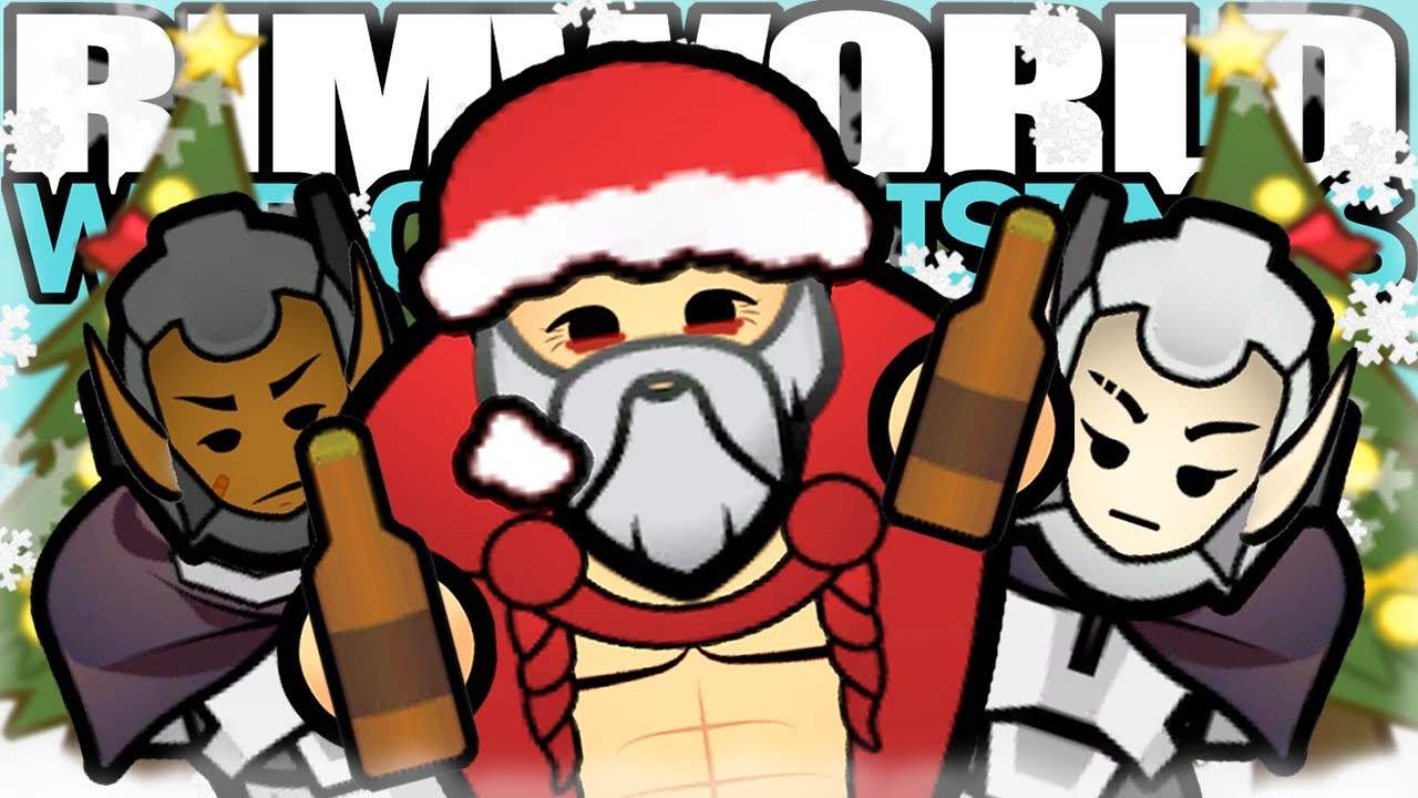 Santa the Drunk Tyrant | Rimworld: War on Christmas #1