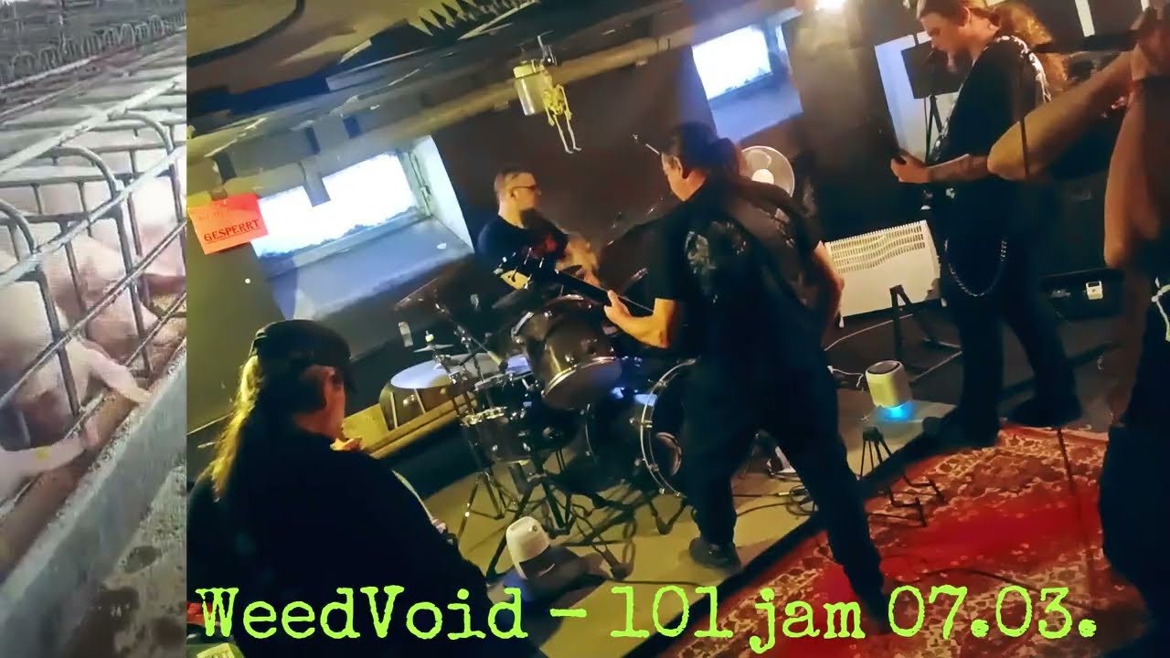 WeedVoid - 101 studio jam (07. 03. 2026)