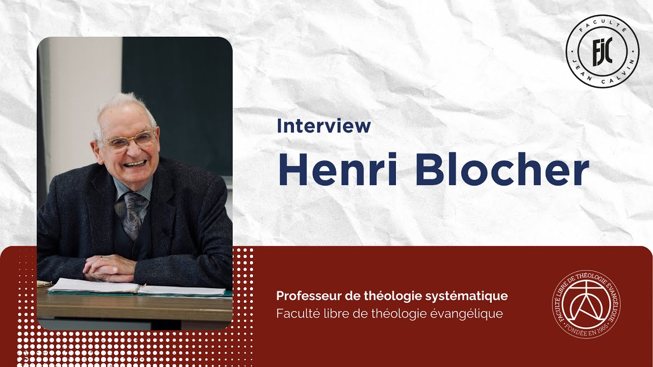 Rencontrez Henri Blocher qui nous parle de sa passion pour la Bible 📖 !