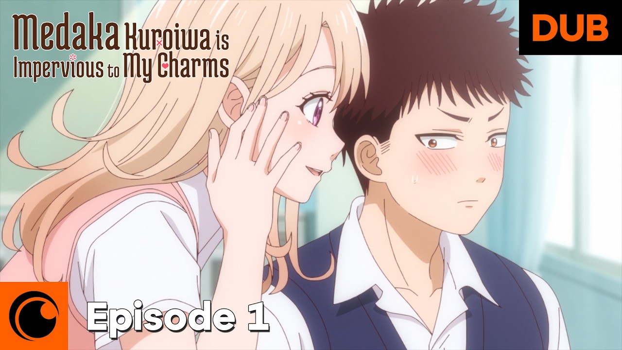 Medaka Kuroiwa Is Impervious to My Charms Episode 1 English Dub | Can't Charm Him