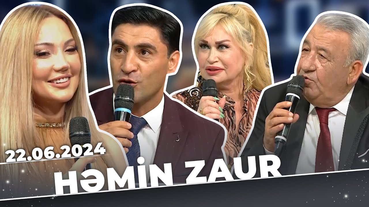 Həmin Zaur | Tam Bölüm | 22.06.2024