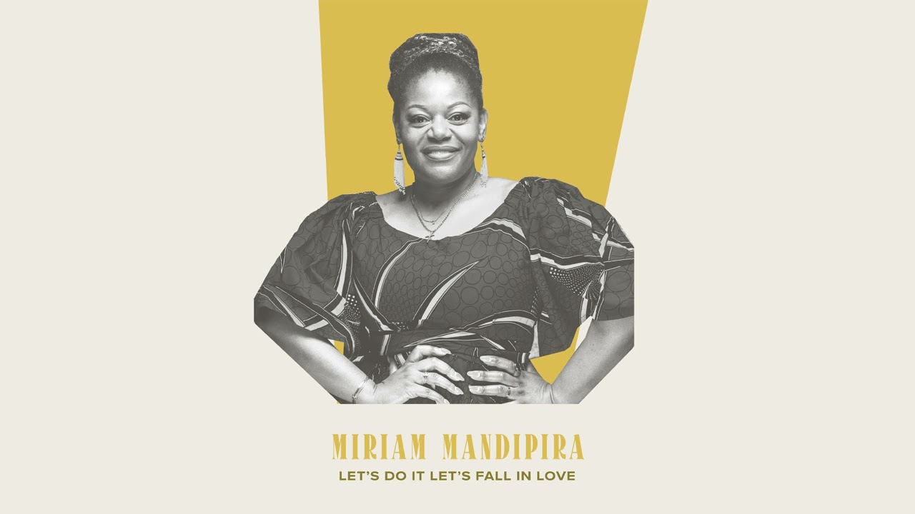Miriam Mandipira - Let’s Do It Let’s Fall in Love (Official Audio)