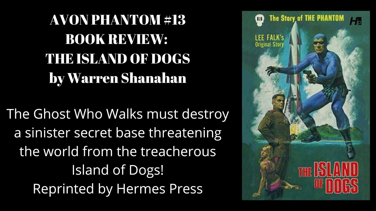Avon The Phantom #13 The Island of Dogs by Warren Shanahan Book Review
