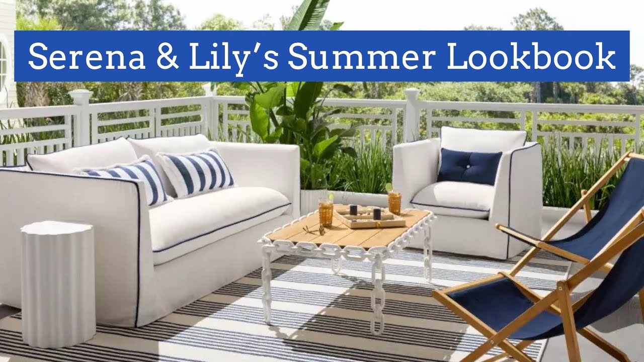 Calling All Coastal Decor Lovers!  Serena and Lily Summer Collection Lookbook 2024