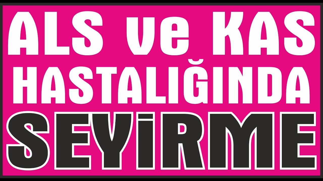 Als Kas hastalığında Fasikülasyon Seyirme sorunlar Çözümler Teşhis