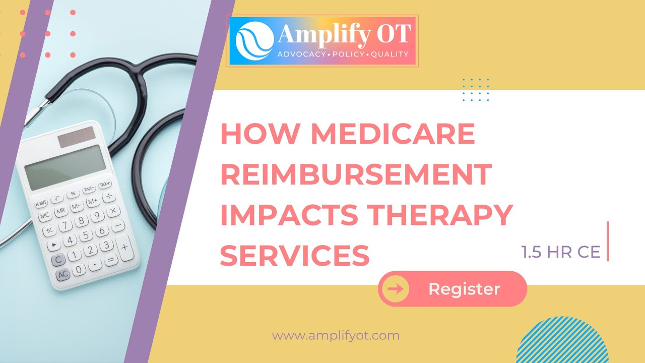 How Medicare Reimbursement Impacts Therapy Services and the Future of Value Based Care