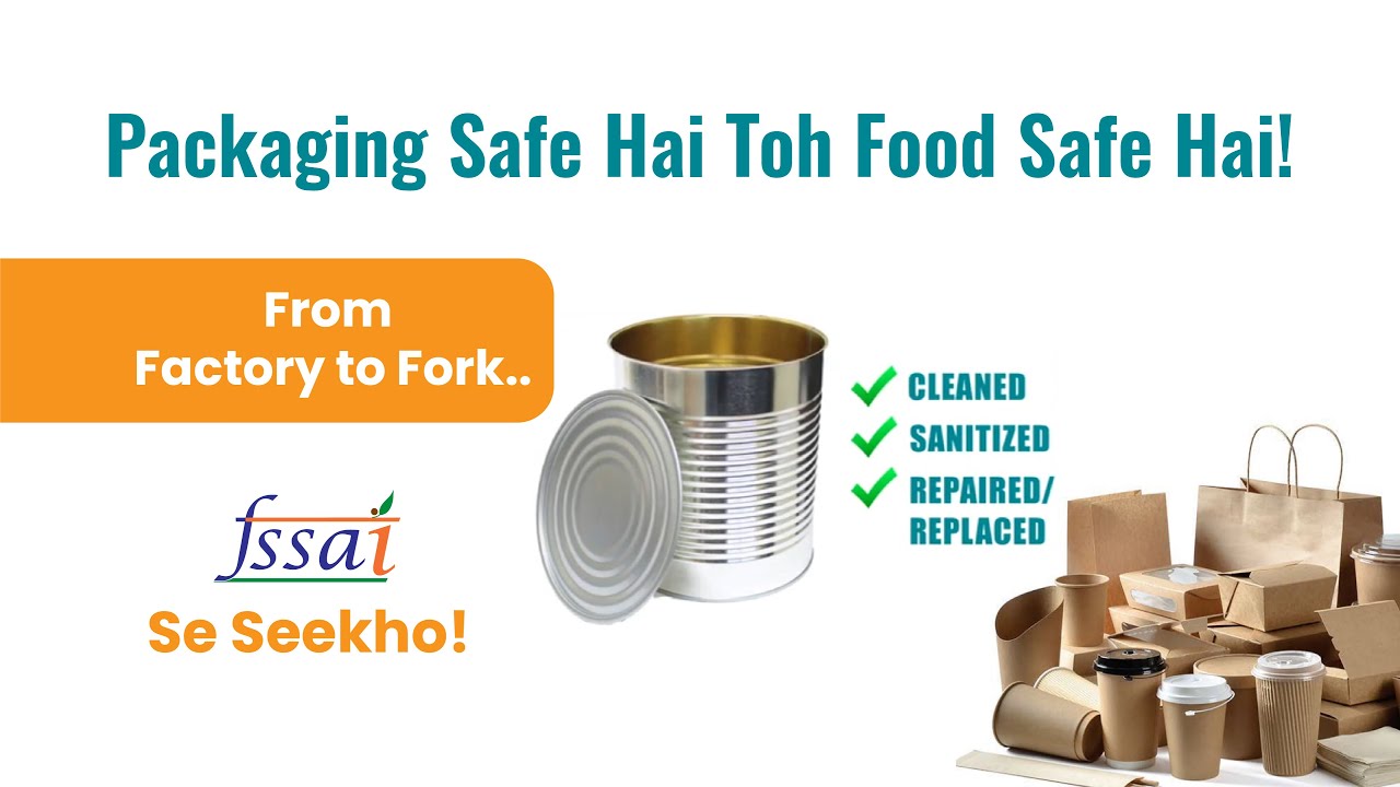 Packaging Safe Hai Toh Food Safe Hai!
