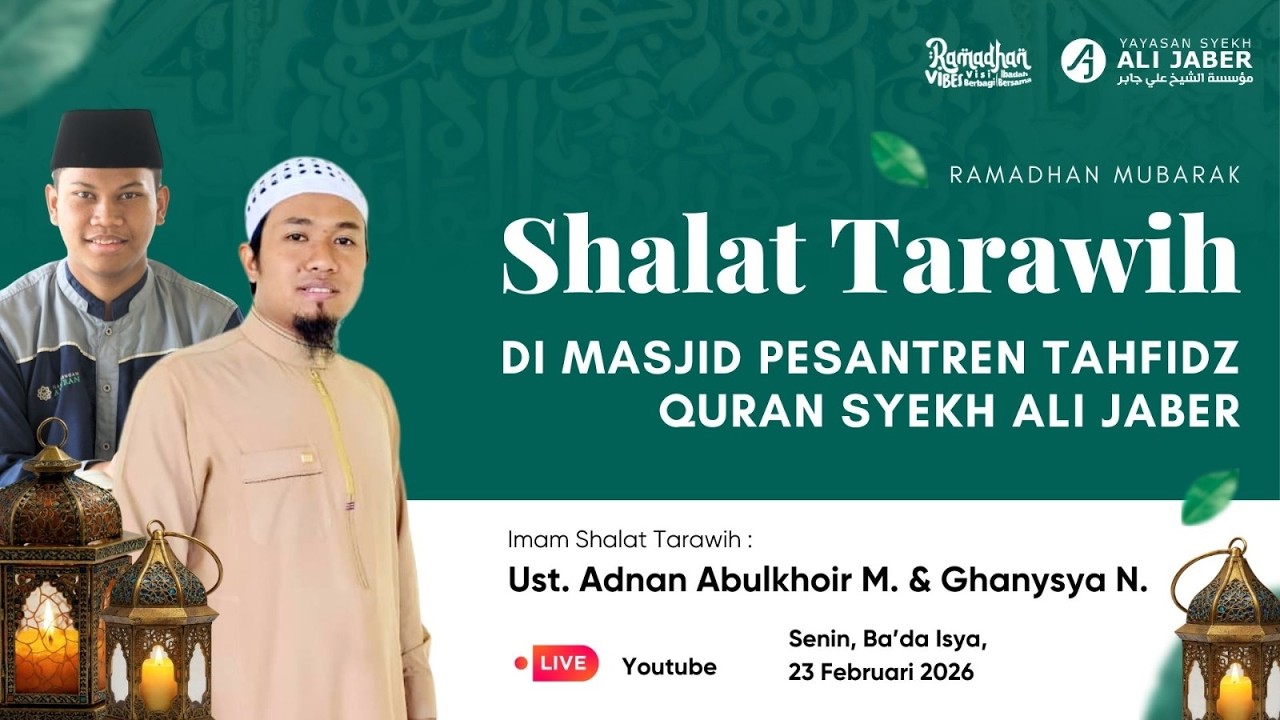 🔴 🔴 LIVE SHALAT TARAWIH // RAMADHAN MUBARAK // YAYASAN SYEKH ALI JABER