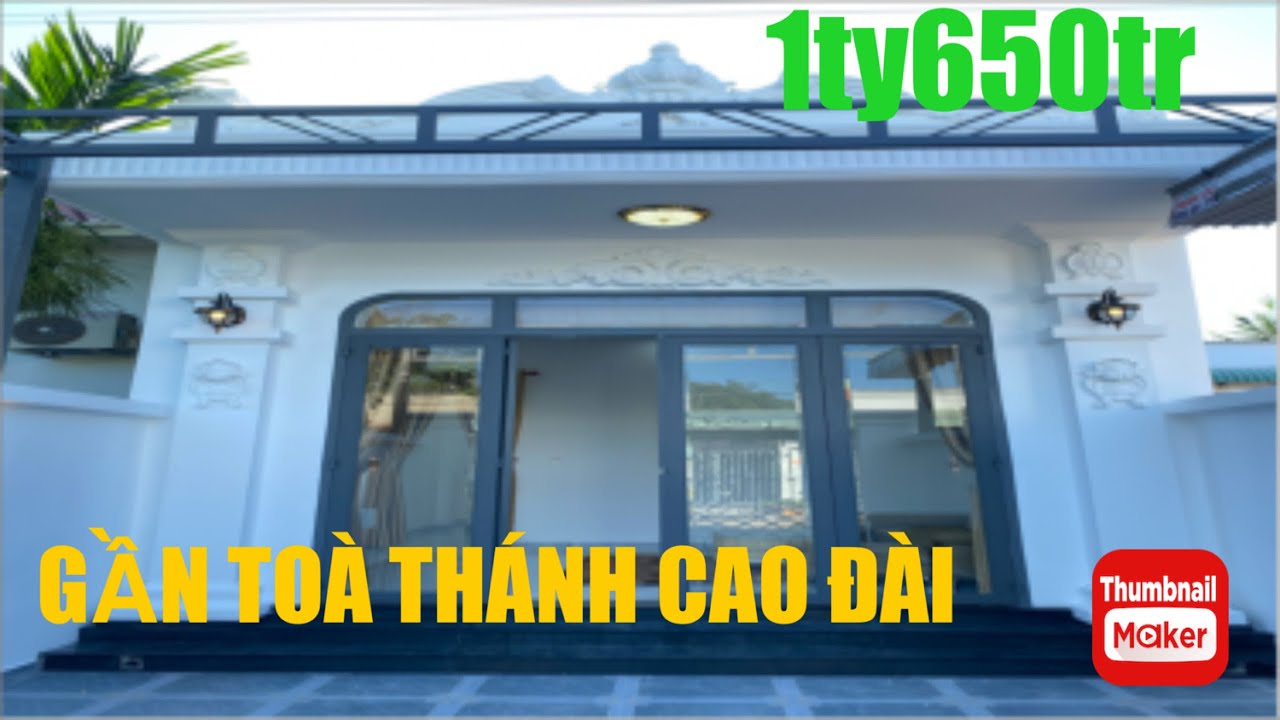 T471 NHÀ GẦN TOÀ THÁNH CAO ĐÀI GIÁ RẺ QUÁ VỊ TRÍ ĐẸP 