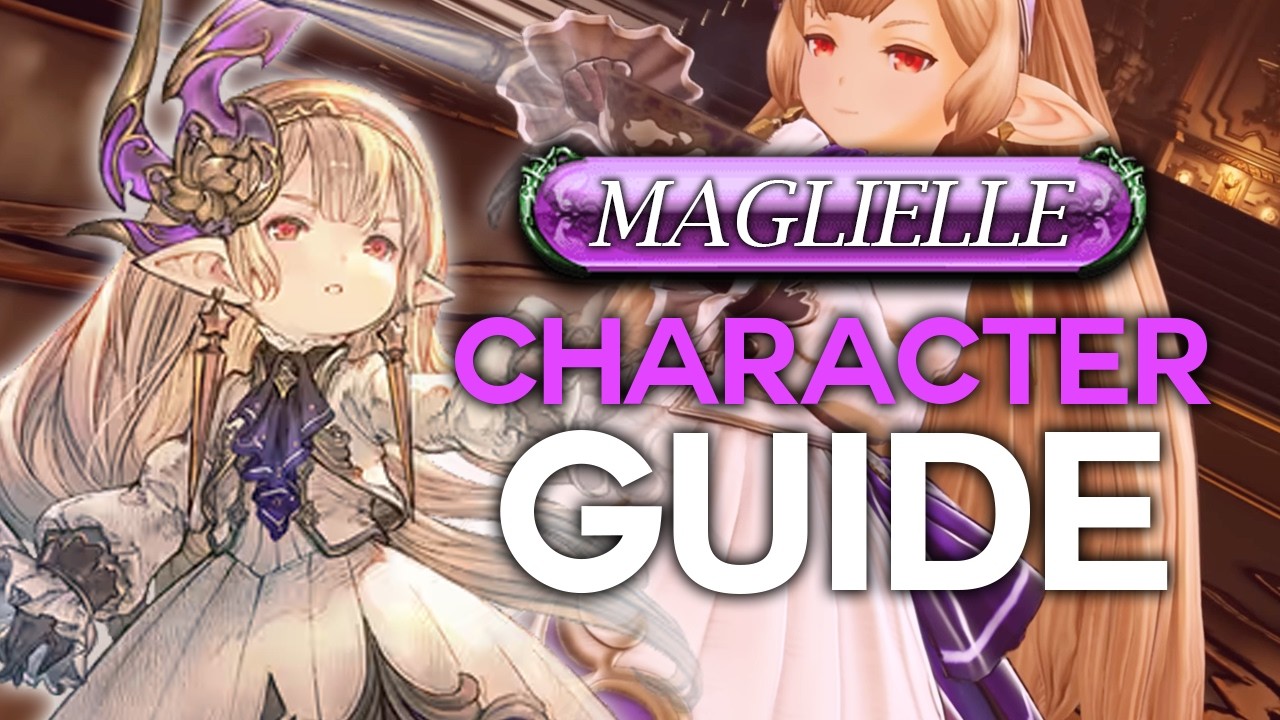 Granblue Fantasy Relink - Maglielle Character Guide