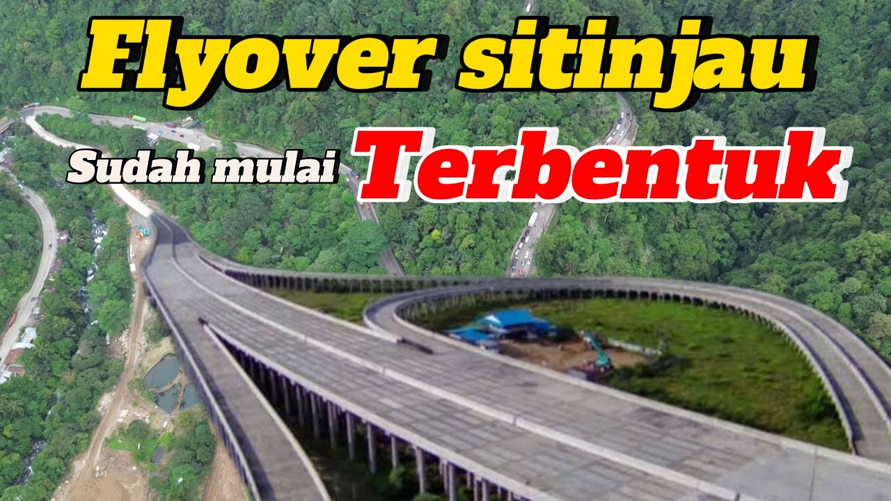 BUKAN OMON OMON❗️❗️SUPER MEGA PROYEK DI SUMATERA BARAT FLYOVER SITINJAU LAUIK SUDAH MULAI DIKERJAKAN