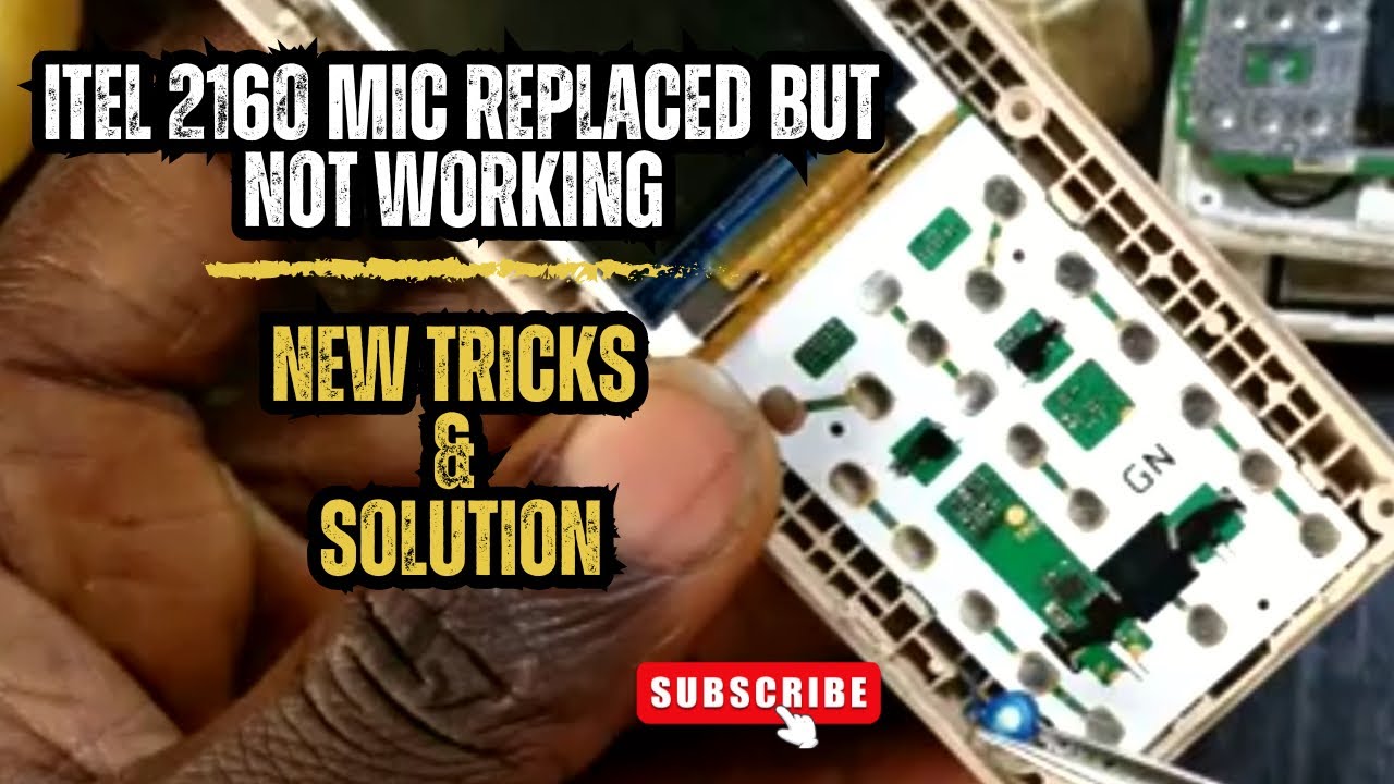 Itel 2160 Mic Solution