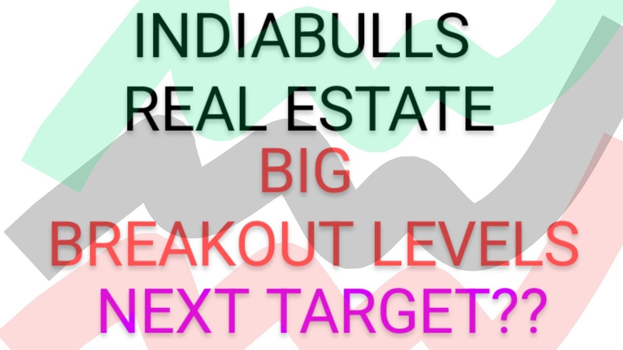 INDIA BULL REAL ESTATE SHARE LATEST NEWS TODAT,INDIABULL  SHARE,INDIABULL REAL ESTATE SHARE ANALYSIS