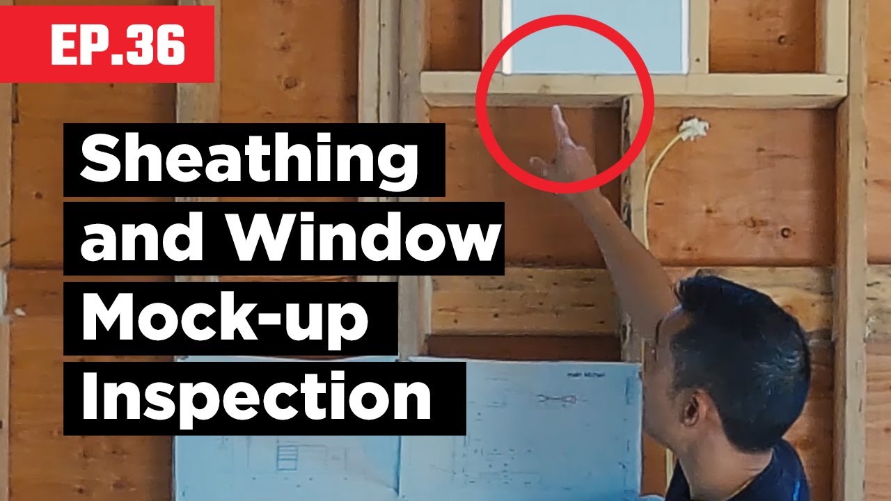 CMGT TV EP 36 | Sheathing and Window Mock-up Inspection