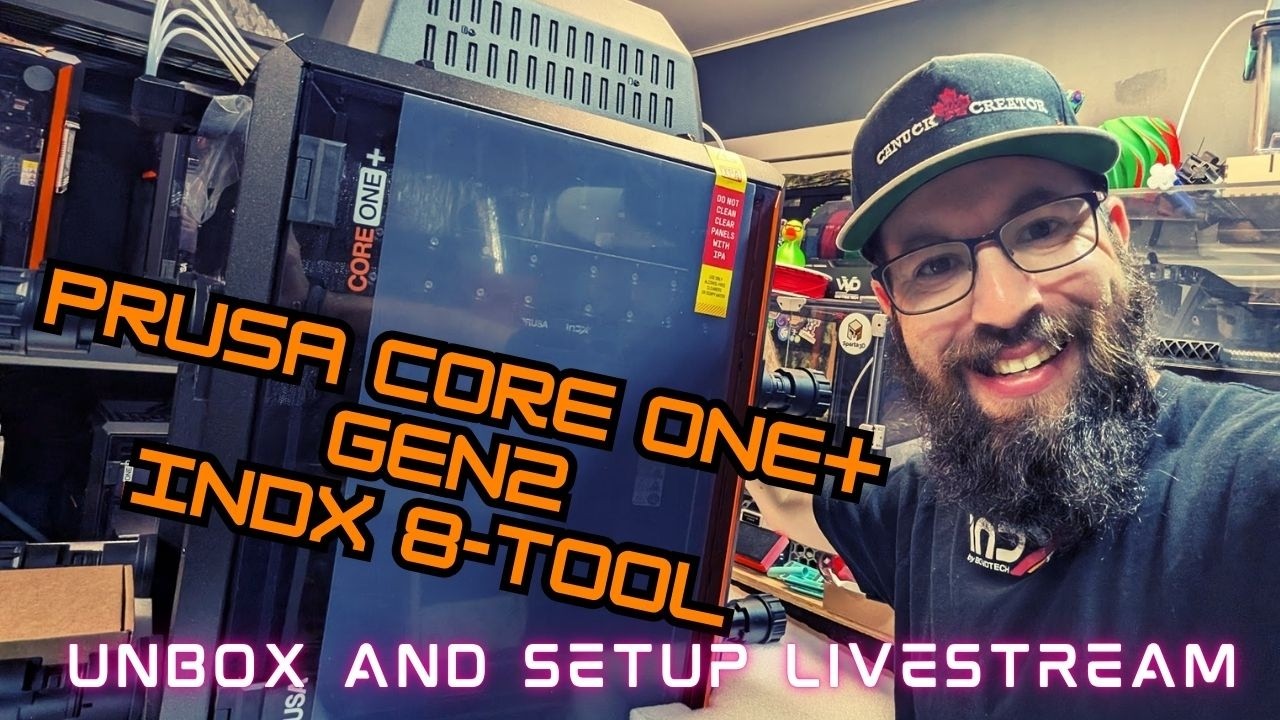 PRUSA CORE ONE+ INDX - Unbox and SETUP #livestream #3dprinting