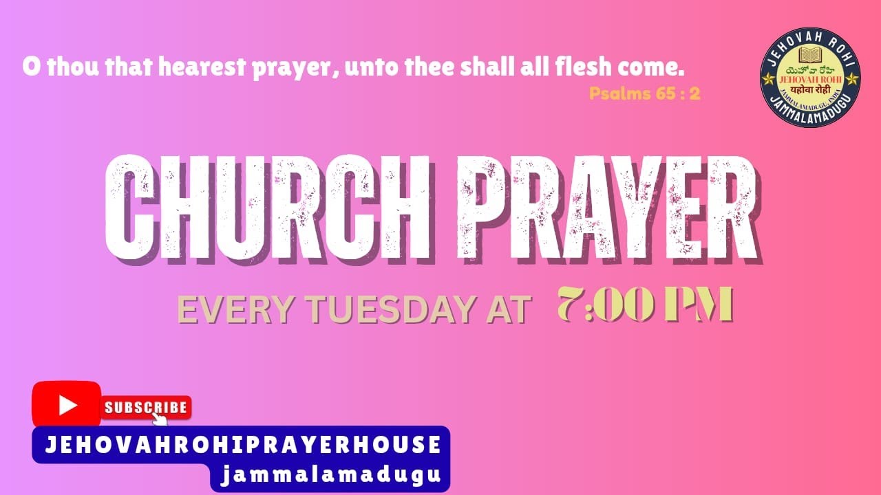 JEHOVAH ROHI PRAYER HOUSE Jammalamadugu's broadcast