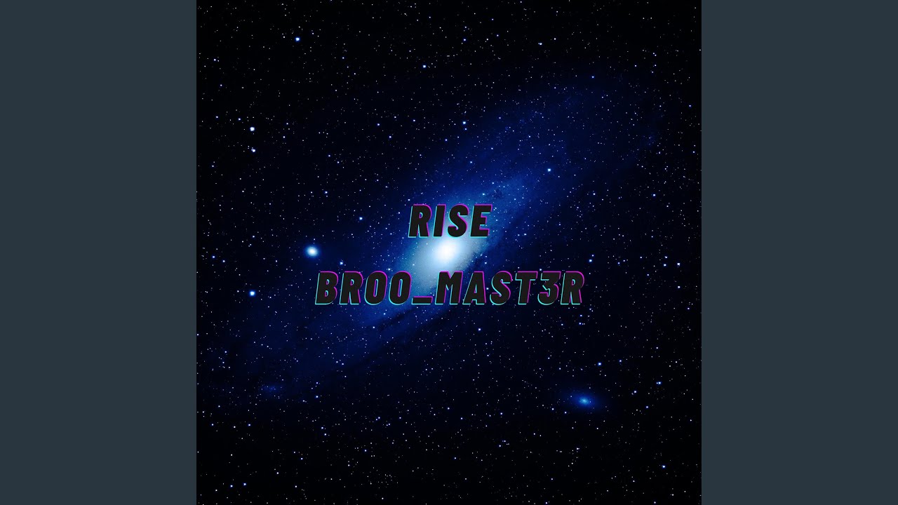 Rise