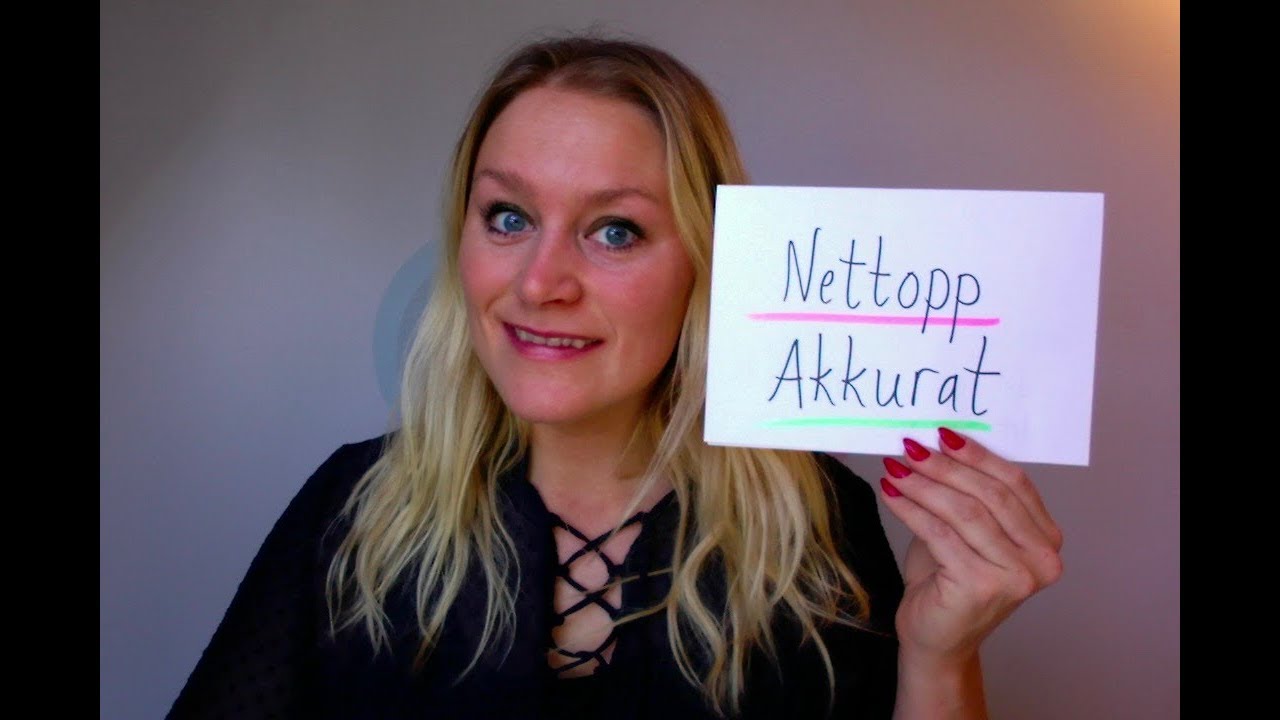 Video 233 NETTOPP eller AKKURAT?