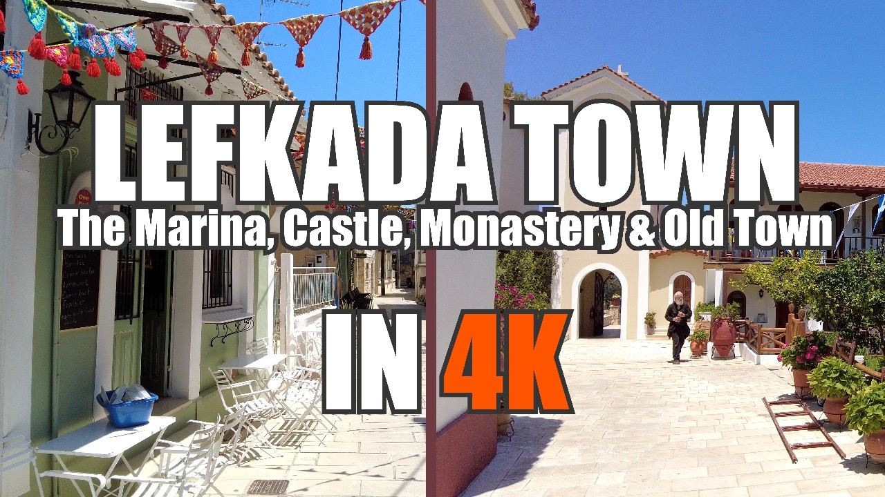 Lefkada, Greece | LEFKADA TOWN - Walking Tour - Marina, Old Town, Castle and Monastery