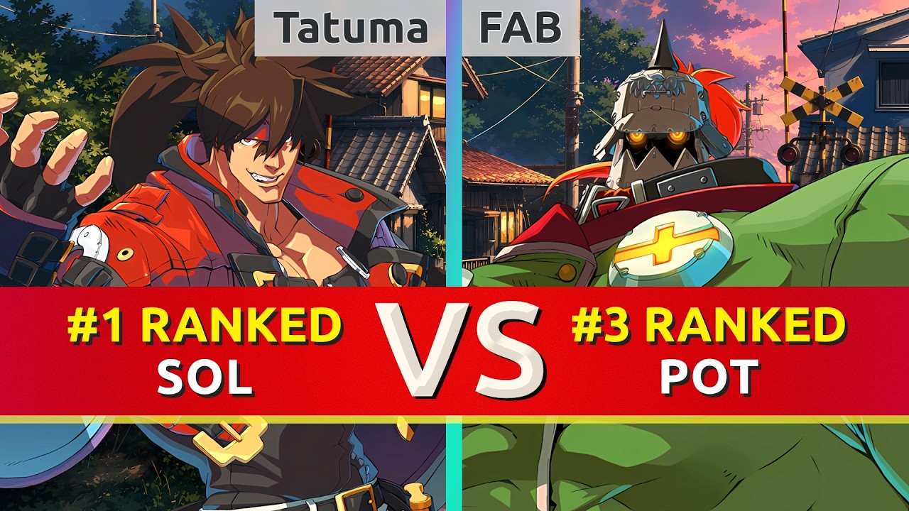 GGST ▰ Tatuma (#1 Ranked Sol) vs FAB (#3 Ranked Potemkin). High Level Gameplay