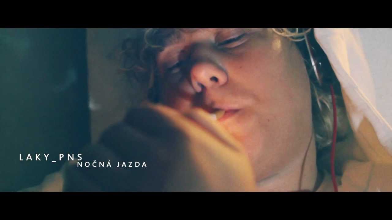 Laky_PNS - Nočná Jazda (OFFICIAL VIDEOCLIP)