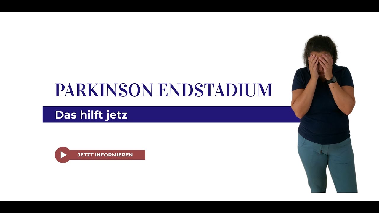 Parkinson im Spätstadium - Wie schlimm ist es wirklich?