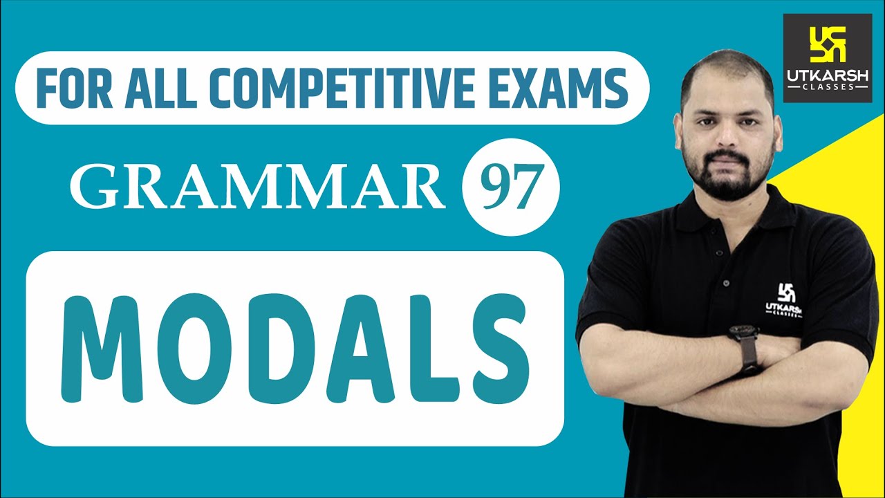 Modals | English Grammar | For All Competitive Exams |  EP-97 | By Ravi Sir