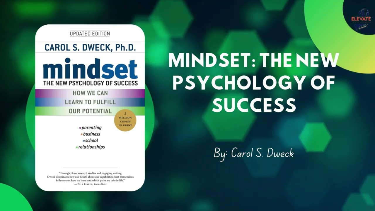 Unlock Your Potential: A Deep Dive into Mindset by Carol Dweck