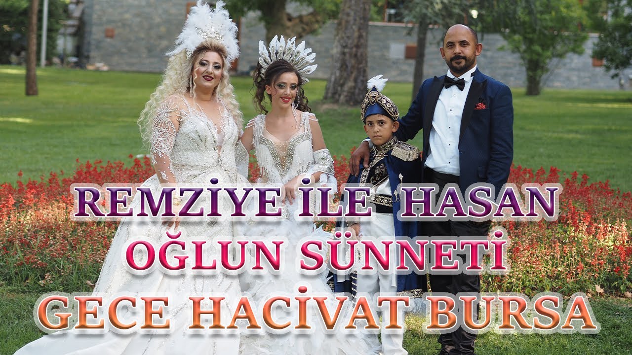 REMZİYE İLE HASAN'IN OĞLUNUN SÜNNET DÜĞÜNÜ GECE HACİVAT BURSA