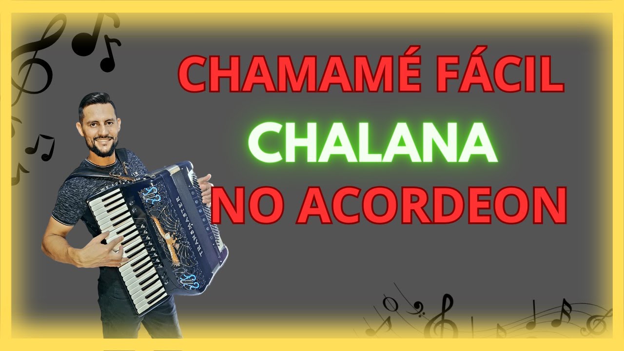 VIDEO AULA CHALANA NO ACORDEON