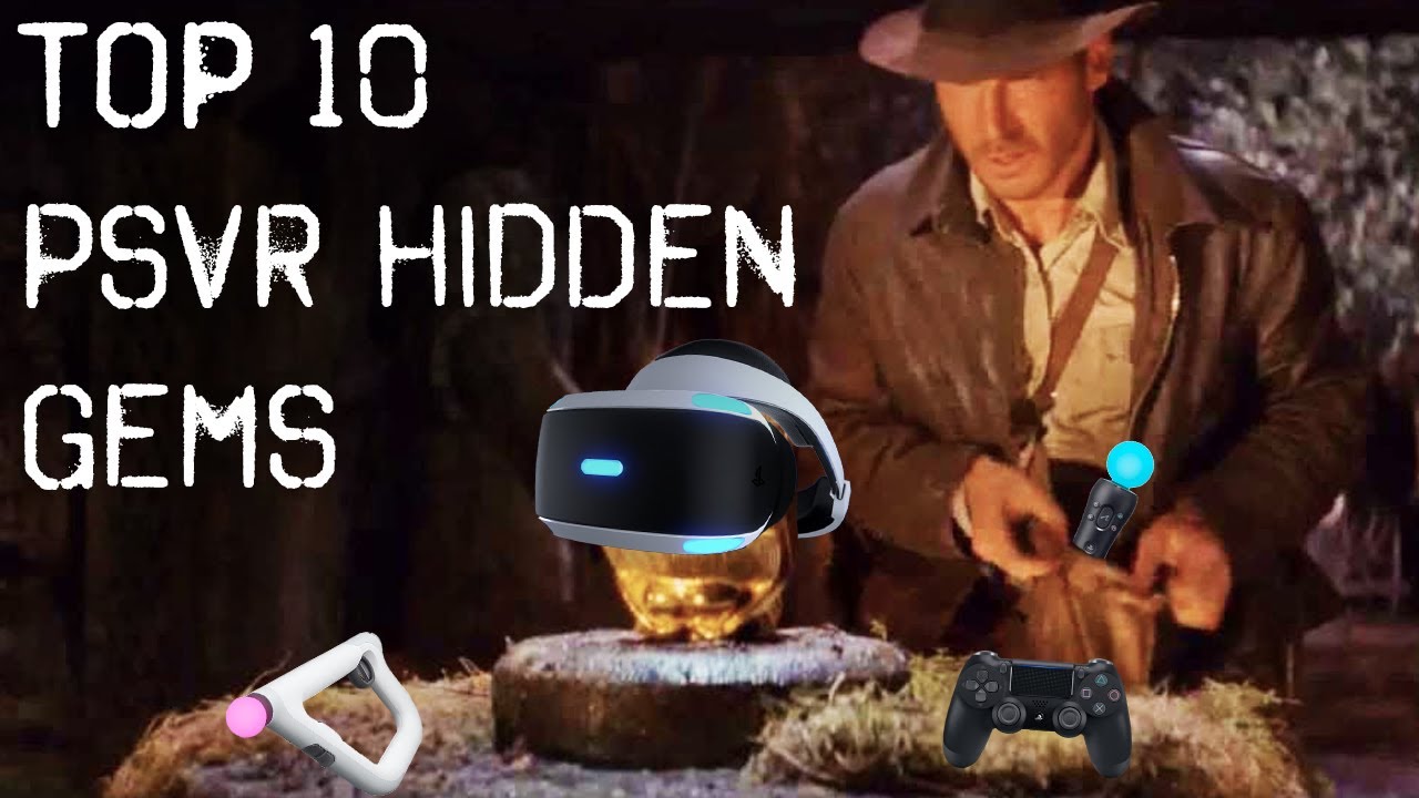 Top 10 PSVR Hidden Gems