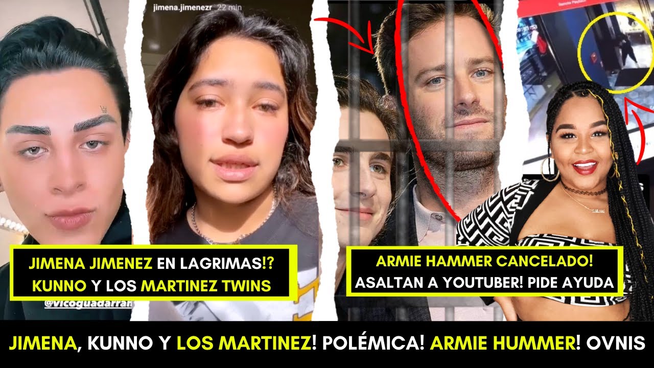 JIMENA JIMENEZ Y KUNNO RESPONDEN A LOS MARTINEZ! ACTOR ARMIE HAMMER CANCELADO! OVNIS Y DINERO ONLINE