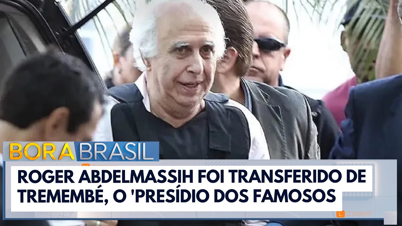 Roger Abdelmassih é transferido de Tremembé | Bora Brasil